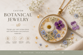 Custom Botanical Jewelry